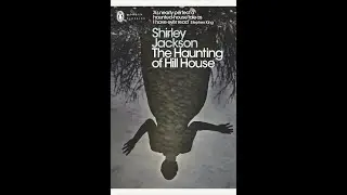 The Haunting of Hill House (1959) by Shirley Jackson: A horror classic that I found...really poor.