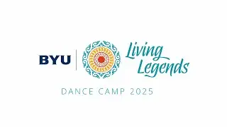 BYU Living Legends Dance Camp