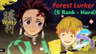 Forest Lurker - Chapter 7 (S Rank - Hard Difficulty) Demon Slayer - Hinokami Chronicles Guide
