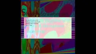 ShadowStrawberries - Notebook Melodies With Phone & Microphone Recordings  (Full Mixtape)