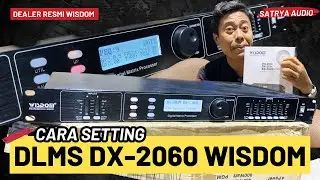 CARA MUDAH SETTING DLMS DX-2060 WISDOM | SATRYA AUDIO