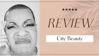 City Beauty Official Product Reviews
