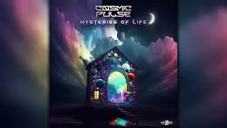 Cosmic Pulse - Mysteries Of Life (goaep482/Geomagnetic Records/Psytrance)::Full Album