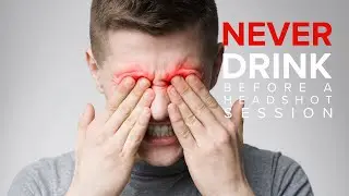 Headshot Tips: Why You Should NEVER Drink Before Your Headshot Session