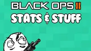 Black Ops 2 My Stats and Stuff