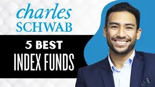 5 лучших индексных фондов Charles Schwab, которые помогут утроить ваши деньги (полное руководство)
