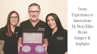 From Experience to Innovation: Dr.Brou Talks Breast Surgery & Implants