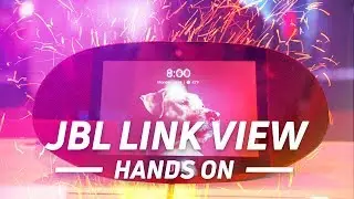 JBL Link View Hands On: Google Assistant With an Audio Kick