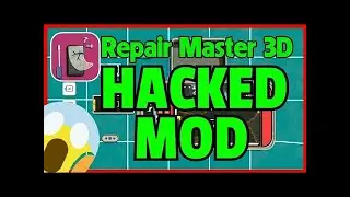 Hack Repair Master 3D [Lots of money / no ads] Last Version