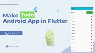 FAST TRACK to Building a Todo App in Flutter!