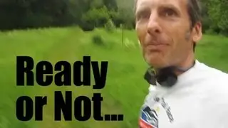 Ready or Not... Here I come