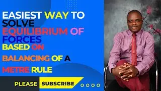 Physics: Calculation on equilibrium of forces involving balancing of a metre rule (Part2)(SS2)