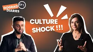 GoGrad Diaries Ep 1: Overcome the CULTURE SHOCK!