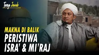 Peristiwa Isra' Mi'raj - Habib Hasan Bin Ismail Al Muhdor