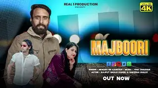 Latest Himachali song || Majboori ||  Mk Kashyap || Real 1 Production