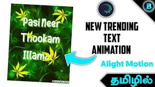New Style lyrics Animation in #Alight_Motion | Bhuvi's Tech Official