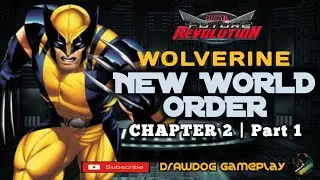 Wolverine | New World Order Chapter 2 Part 1 | Marvel Future Revolution | Netmarble