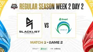 MPL PH S11 - W2D2 - BLCK vs OMG - GAME 2