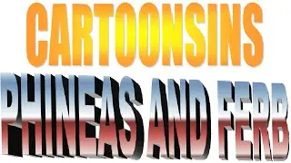 Cartoonsins - Phineas And Ferb