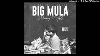 06 - Big Mula - My Turn (Prod By (808IKE)