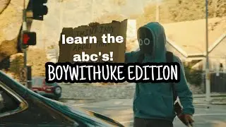 Learn The ABC's with... ft, BoyWithUke