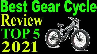 Top 5 Best Gear Cycle Review 2021