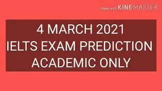 4 March 2021 ielts exam prediction