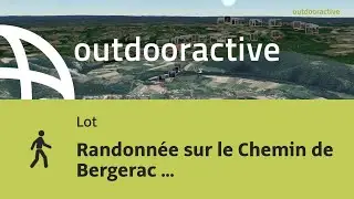 Randonn&eacute;e sur le Chemin de Bergerac Rocamadour de Pinsac &agrave; Rocamadour  30 juil. 2021 &agrave; 08:21