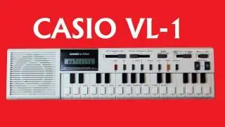 TOY #8 CASIO VL-1 Keyboard 1981 | HQ DEMO