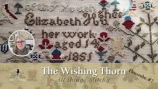 Flosstube #7 Elizabeth Hughes Sampler 1851 & Ann Pratts 1848