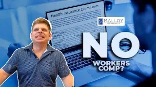 What If Your Employer Has NO Worker's Comp Insurance?