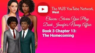 Choices - Dark Jennifer's Nanny Affair Bk3 C13: Returning To The Dalton House (West Coast Edition)