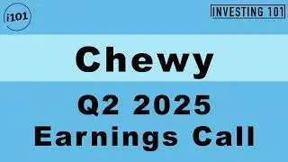Chewy Q2 2025 Earnings Call | Q2 2025 Earnings Conference Call | Q2 2025 Results