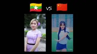 MYANMAR 🇲🇲   VS  CHINESE 🇨🇳 ( Cute Girl Comparison ) - BRO AUNG ENTERTAINMENT