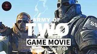 ARMY OF TWO &ndash; FULL GAME MOVIE (All Cutscenes) | Brotherhood War Story