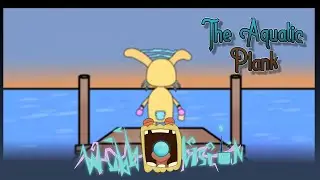 The Aquatic Plank Trailer (As Seen on Wubbovision 13)