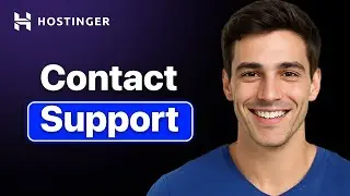 How To Contact To Hostinger Support (Easy 2025 Guide)