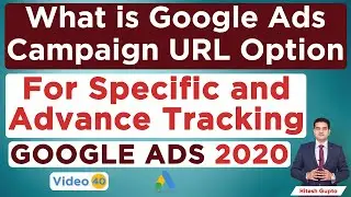 Campaign URL Options Google Ads | Used for Advance & Specific Tracking | Google Ads Course in Hindi