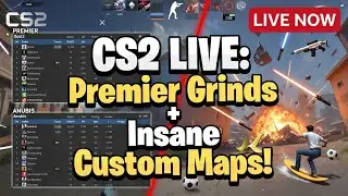 CS2 Premier Grinds & Insane Workshop Maps &ndash; Come Join the Fun!