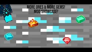 More Ores and More Gems Mod Showcase!
