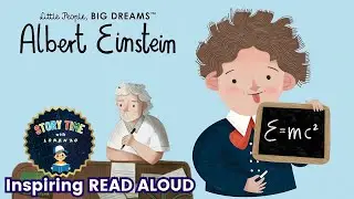 🔬 Little People, BIG DREAMS: Albert Einstein | A Read-Aloud Kids Book | Storytime with Lorenzo