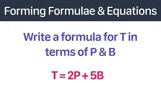 Forming Formulae and Equations | GCSE Maths