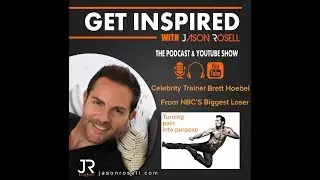 Turning Pain Into Purpose | Interview with The Biggest Loser Celebrity Trainer Brett Hoebel |