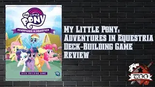 Обзор игры по созданию колоды My Little Pony: Adventures in Equestria | Совместное развлечение дл...