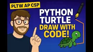 Learn Python with Turtle Graphics! (PLTW AP CSP Activity 1.1.1 – Turtle Module)