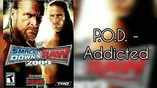 P.O.D. - Addicted (WWE Smackdown VS Raw 2009 Soundtrack)