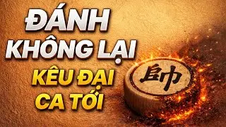 Phần 4 : Ván cờ tướng Bờ Sông - Đánh không lại gọi đàn anh tới