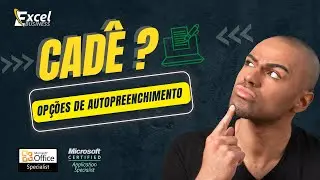 Op&ccedil;&otilde;es de autopreenchimento Excel n&atilde;o aparece