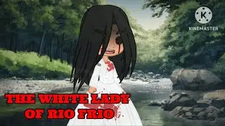 The White Lady Of Rio Frio || Texas Urban legend