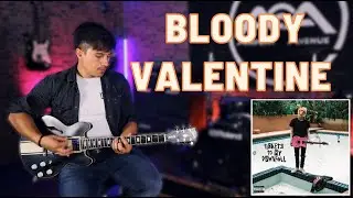 Machine Gun Kelly | Bloody Valentine | GUITAR COVER by Mike Phidelity